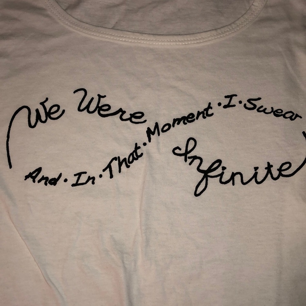 And in that moment, I swear we were infinite